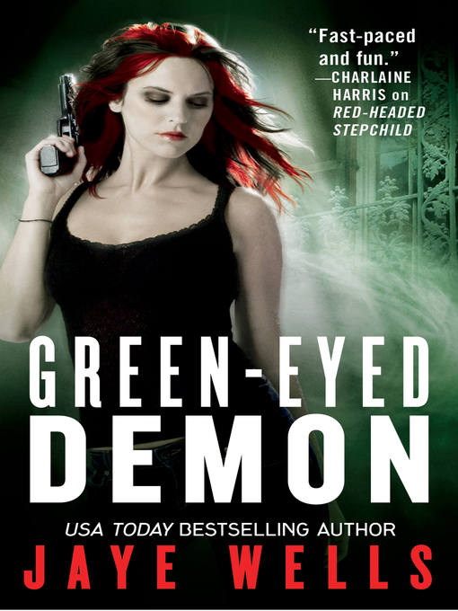 Title details for Green-Eyed Demon by Jaye Wells - Available